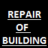 Repair of building